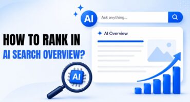 How To Rank In Google AI Search Overview