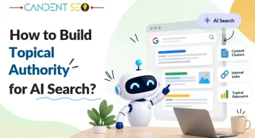 How to Build Topical Authority for AI Search
